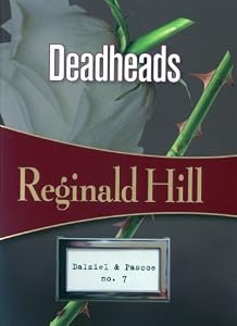 Deadheads: Dalziel &amp; Pascoe #7