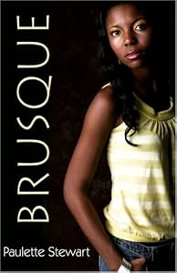 Brusque by Paulette Stewart