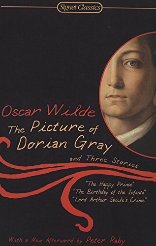 The Picture of Dorian Gray and Three Stories by Oscar Wilde