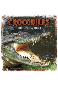 Crocodiles: Built for the Hunt