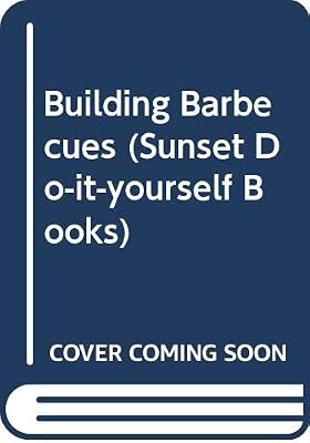 Sunset Ideas for Building Barbecues