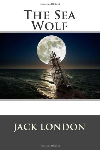 The Sea Wolf by Jack London