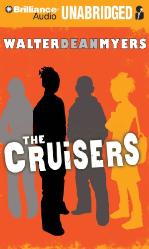 The Cruisers by Walter Dean Myers