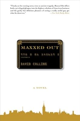 Maxxed Out: A Novel