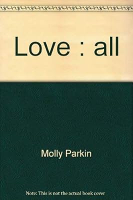 Love: All