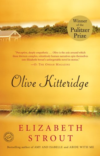 Olive Kitteridge: Fiction by Elizabeth Strout