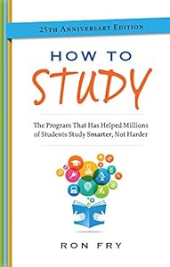 How to Study, 25th Anniversary Edition