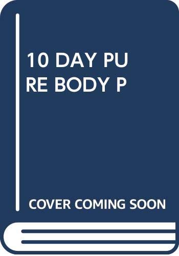 The 10-Day Pure Body Plan by Leslie Kenton