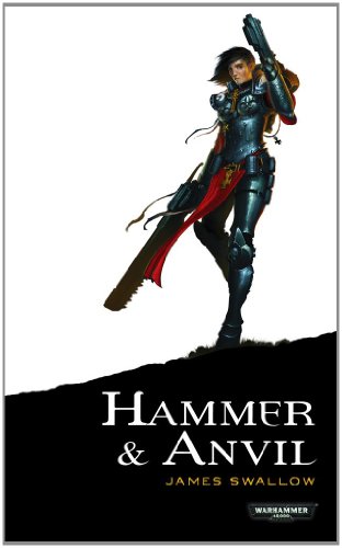 Hammer and Anvil by James Swallow