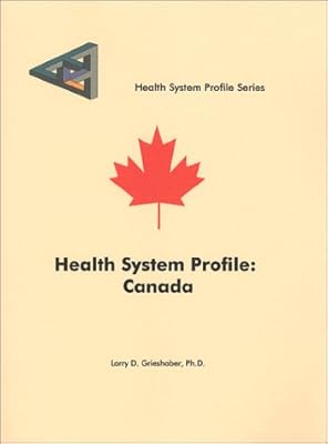 Health System Profile: Canada