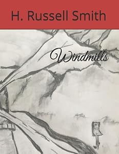 Windmills by H. Russell Smith