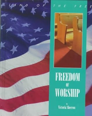 Freedom Of Worship (Land of the Free)