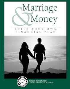 Marriage & Money: Build Your Own Financial Plan by Bonnie Baron Scully