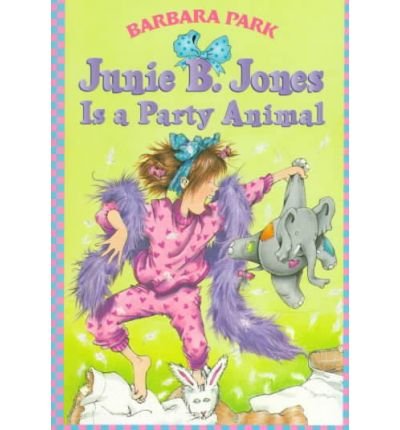 Junie B. Jones Is a Party Animal by Barbara Park
