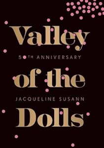 Valley of the Dolls 50th Anniversary Edition