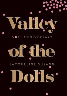 Valley of the Dolls 50th Anniversary Edition