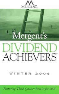 Mergent's Dividend Achievers Winter 2006: Featuring Third-Quarter Results for 2005