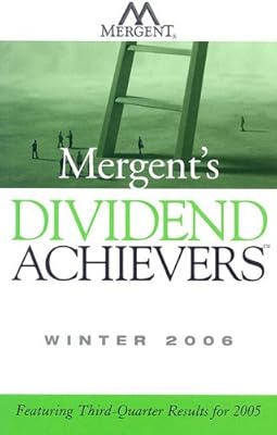Mergent's Dividend Achievers Winter 2006: Featuring Third-Quarter Results for 2005