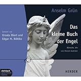 Das kleine Buch der Engel. Wünsche, die von Herzen kommen. 2 CDs - Anselm Grün