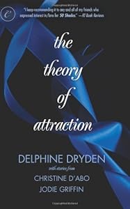 The Theory of Attraction: The Theory of Attraction\A Shot in the Dark\Forbidden Fantasies