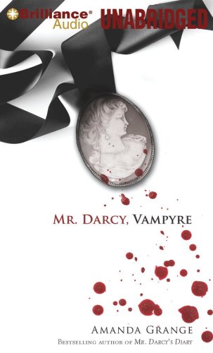 Mr. Darcy, Vampyre by Amanda Grange