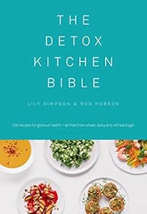 The Detox Kitchen Bible by Lily Simpson