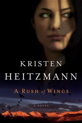 Rush of Wings, A: A Novel by Kristen Heitzmann