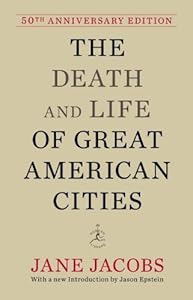 The Death and Life of Great American Cities