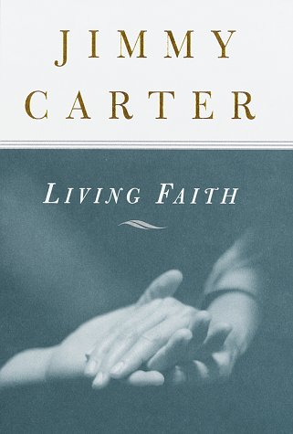 Living Faith by Jimmy Carter