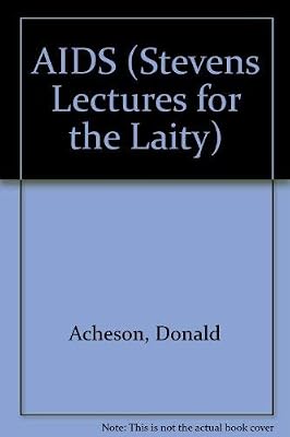 AIDS (Stevens Lectures for the Laity)