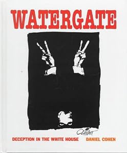 Watergate: Deception in the White House (Spotlight on American History)