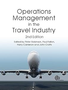 Operations Management in the Travel Industry, 2nd Edition