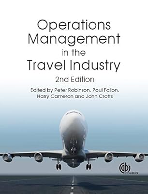 Operations Management in the Travel Industry, 2nd Edition