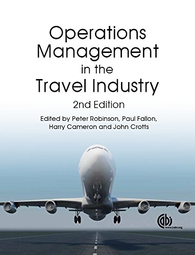 Operations Management in the Travel Industry, 2nd Edition by Peter Robinson