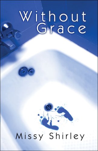 Without Grace by Missy Shirley