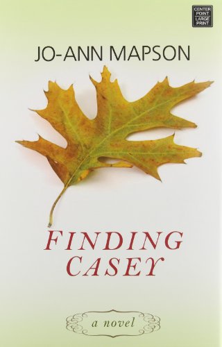 Finding Casey by Jo-Ann Mapson