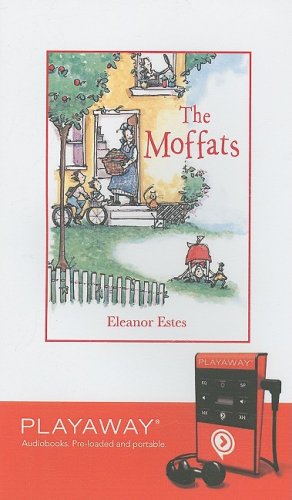 The Moffats: Library Edition by Eleanor Estes