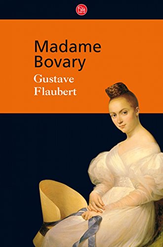 Madame Bovary by Gustave Flaubert