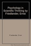 Psychology in scientific thinking