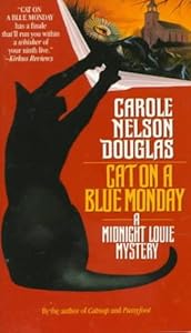 Cat on a Blue Monday: A Midnight Louie Mystery (Midnight Louie Mysteries)