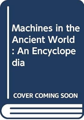 Machines in the Ancient World