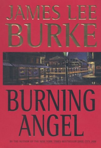 Burning Angel: A Novel (Dave Robicheaux Mysteries) by James Lee Burke