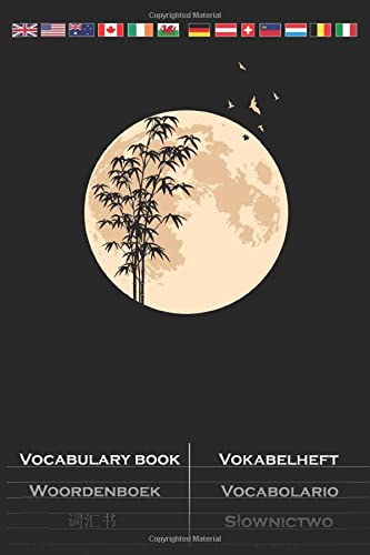 Bamboo in moonlight Vocabulary Book: Vocabulary textbook with 2 columns for Nature lovers and environmentalists by Diego Steiger