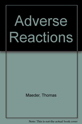 Adverse Reactions by Thomas Maeder