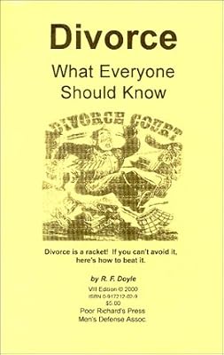 Divorce: What Everyone Should Know to Beat the Racket/1988