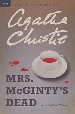 Mrs. McGinty's Dead: A Hercule Poirot Mystery