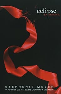 Eclipse (Spanish Edition)