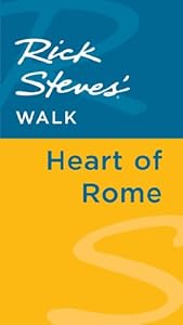 Rick Steves' Walk: Heart of Rome