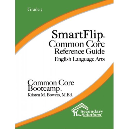 SmartFlip Common Core Reference Guide ELA, Grade 8 - Question Stems for Teaching Using the Common Core