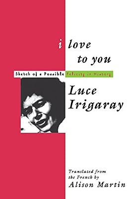 I Love to You: Sketch of A Possible Felicity in History